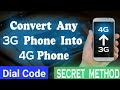 How to convert 3g phone to 4g  2020 | 3g to 4g convert android | 3g phone को 4g बनाए 1 Minute मे