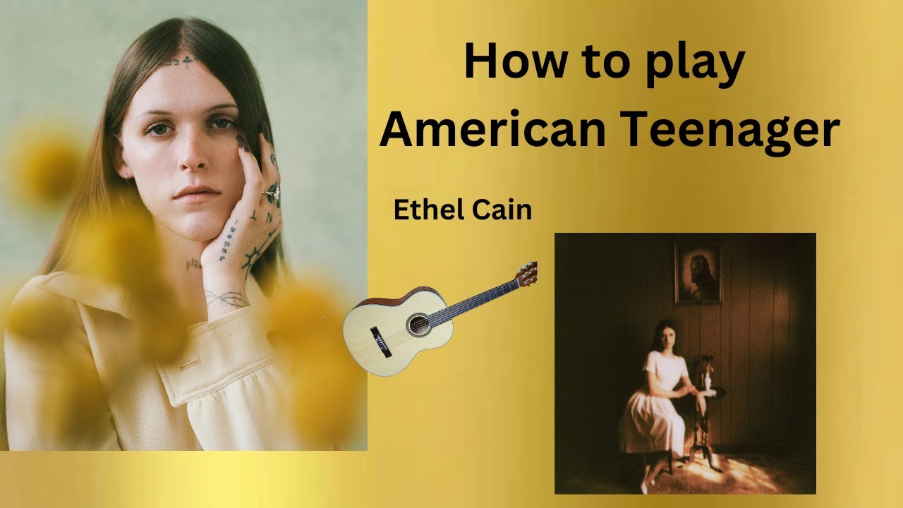American Teenager - Ethel Cain - Acoustic Rhythm Guitar Lesson