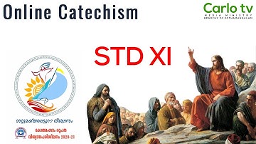 ONLINE CATECHISM | STD XI | CHAPTER 7 | PART 1 | VIJNANABHAVAN, KOTHAMANGALAM |