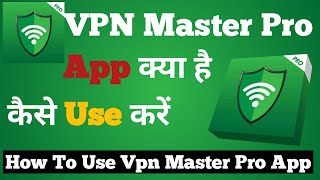 Vpn Master Pro App Kaise Use Kare screenshot 4