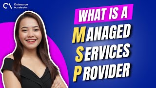 What is a Managed Services Provider (MSP)?