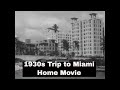 1920s/30s HOME MOVIE  VISIT TO MIAMI &amp; CORAL GABLES FLORIDA   BILTMORE HOTEL MIAMI  CS10065