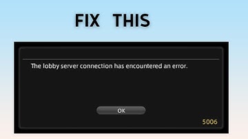 How to Fix "The lobby server connection has encountered an error"in final fantasy