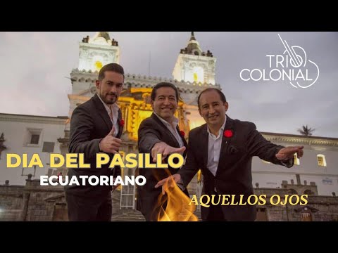Trío Colonial - Aquellos Ojos (Pasillo)