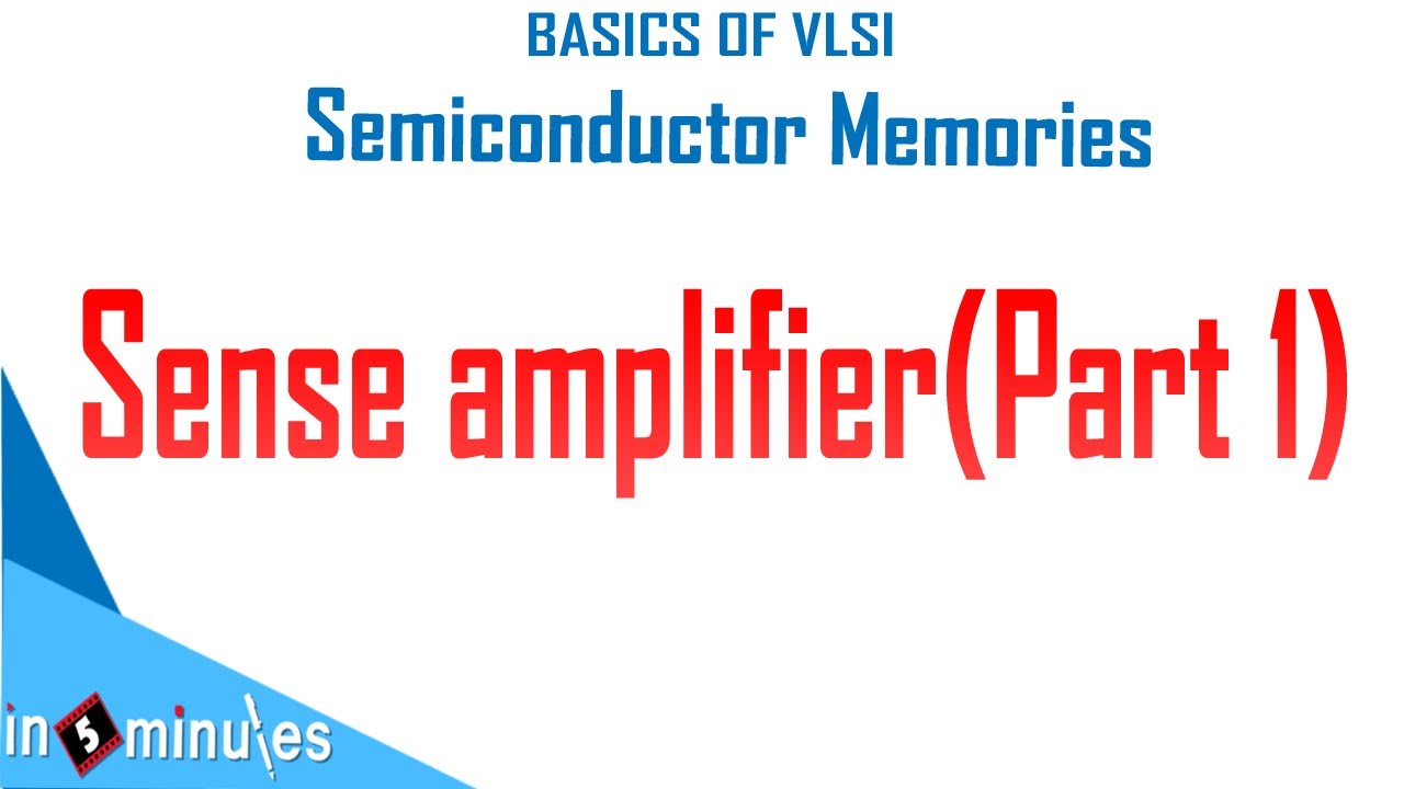 Module4_Vid6_Sense amplifier working for read operation in SRAM (Part2