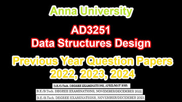 AD3251| Data Structures Design | Old Question paper | Anna University | Regulation 21 |Dec 2024 Exam