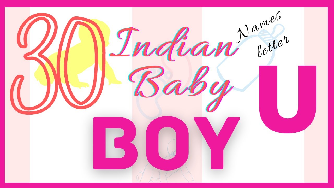 💖 Latest 2023 ᐅ Boy names U Boy names starting with U U letter names for boy Hindu YouTube