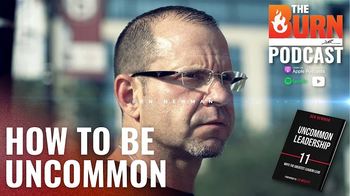 Uncommon Leadership, What it means to be Uncommon.