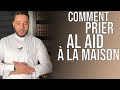 COMMENT PRIER AL AID À LA MAISON