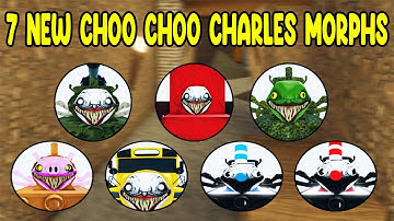 UPDATE - How to Find ALL 7 NEW CHOO CHARLES MORPH in Find The Choo Charles Morphs