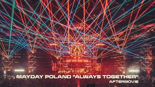 MAYDAY Poland "ALWAYS TOGETHER" 10.11.2022| Official Aftermovie (4K)