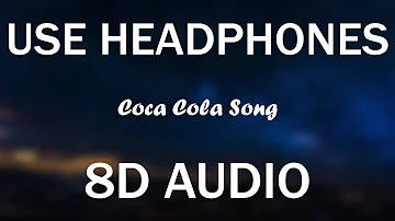 coca cola song 8d audio