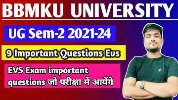UG Sem-2 EVS Exam important questions BBMKU University