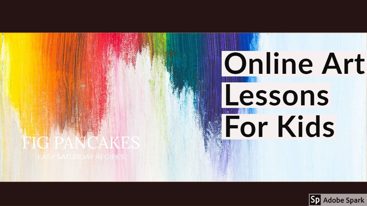 Online Art Lessons For Kids - Free Online Art Lessons - YouTube
