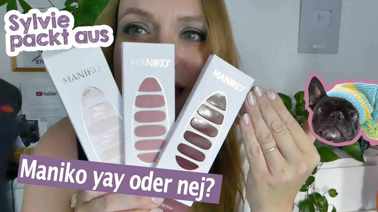 [Werbung/ad] Sylvie packt aus - Maniküre von Maniko yay oder nej?