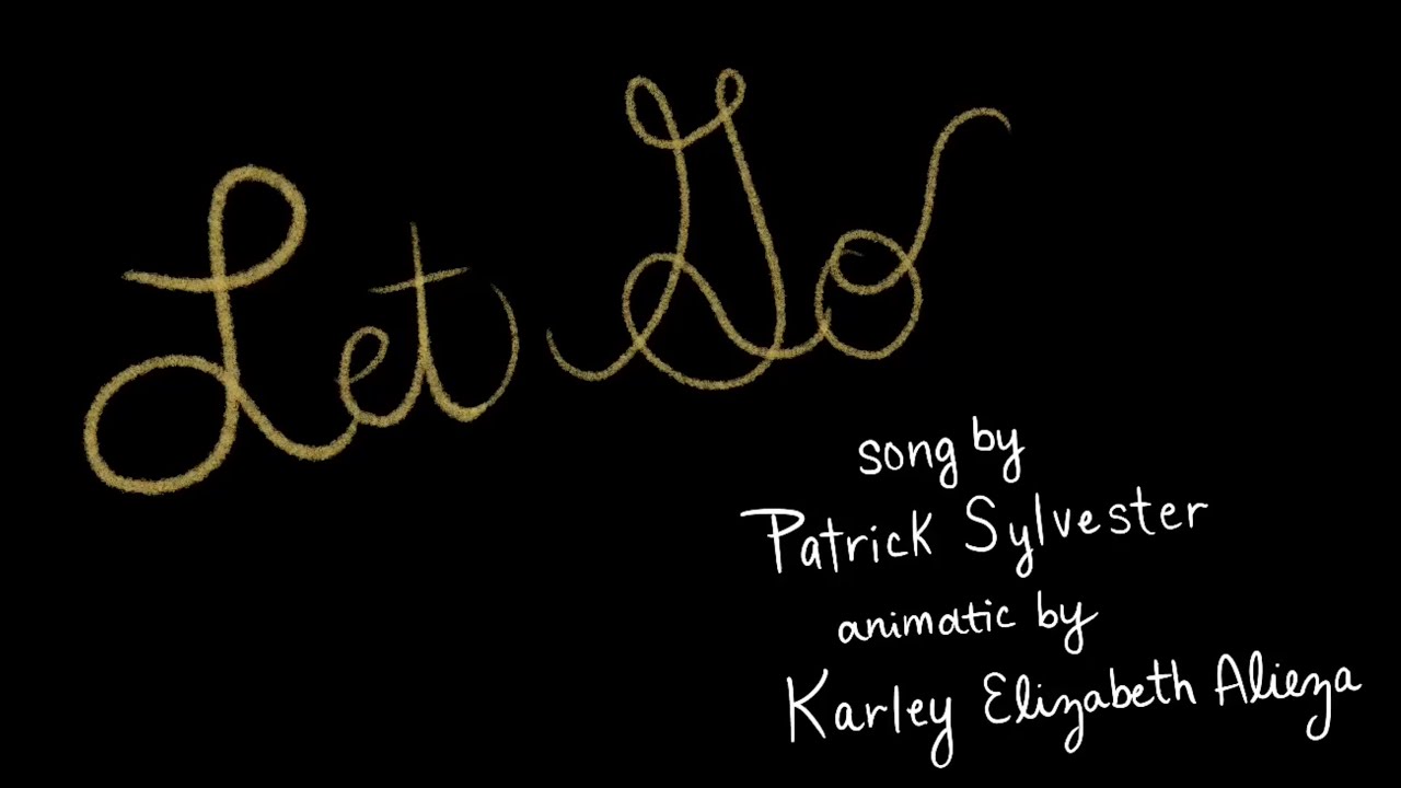 Let Go - Patrick Sylvester [Official Animatic & Lyric Video] - YouTube