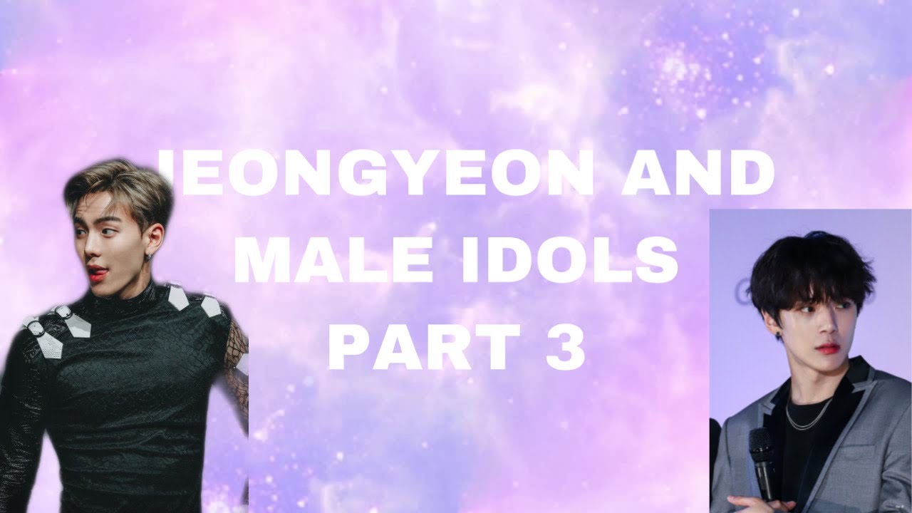 Jeongyeon and male idols PART 3