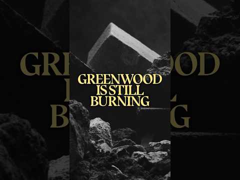 Greenwood Is Still Burning - Official Trailer
