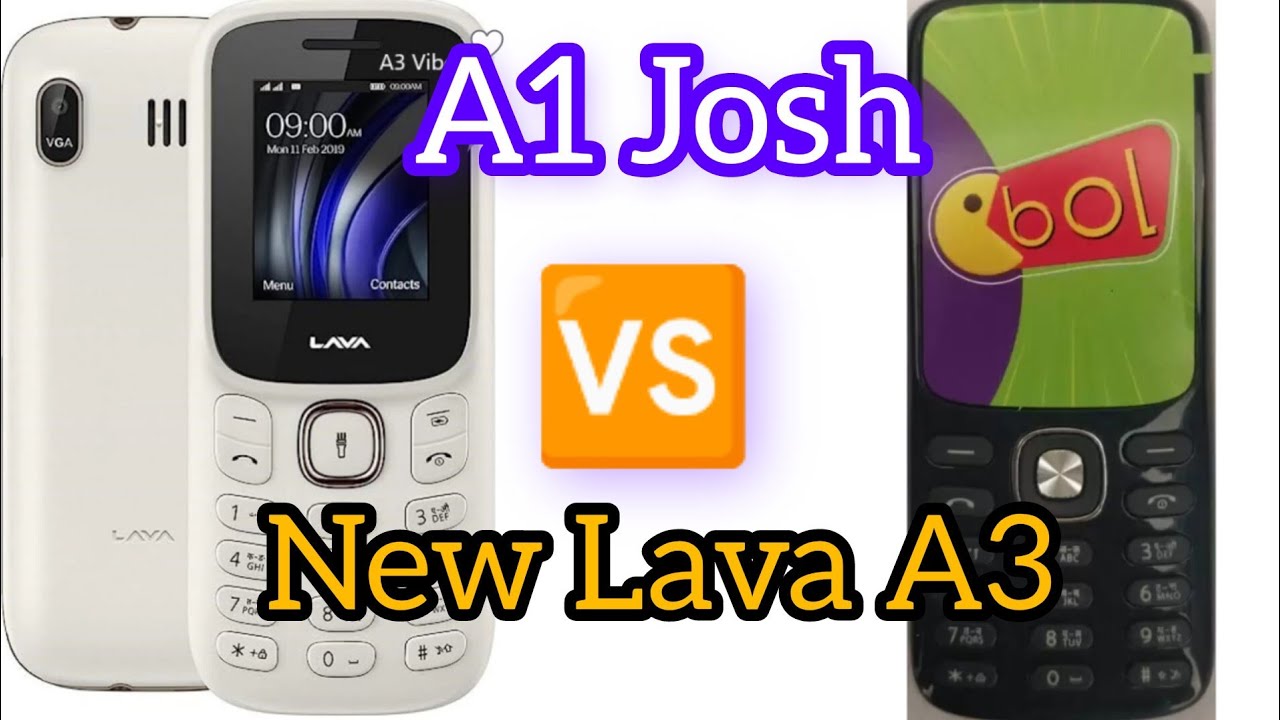 Lava A1 Josh Bol Lava A3 Vibe Compression Lava Ka Best Feature Phone lava-a1-josh-bol-lava-a3-vibe-compression-lava-ka-best-feature-phone