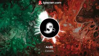 Anbi-Dawnпремьера Трека