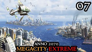 Financial RUIN?! - Anno 2070 Megacity EXTREME - Ultra HARD Settings & Keto || Part 07