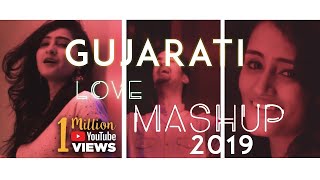 Gujarati love mashup 2019 | hit like ...