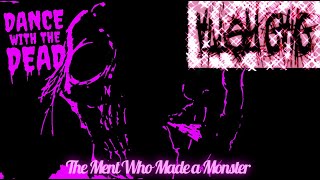 Dance With The Dead x Alley Gang - The Ment Who Made a Monster