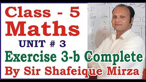 MATH || CLASS FIVE (5) || COMPLETE  EXERCISE 3-b || OXFORD COUNTDOWN SERIES || LEARN MATH || AGS ||