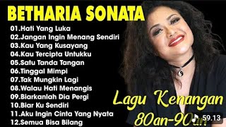 Full Album Betharia Sonata| Lagu Lawas Terbaik | Lagu Pop Nostalgia 80an - 90an | Lagu Kenangan