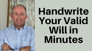 How To Quickly Create A Valid Handwritten Will