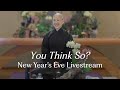 You Think So? (New Year's Eve) | Sr. Dang Nghiem | 2025-12-31