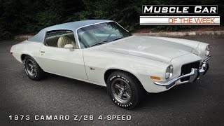 1973 Camaro Z28 4-Speed Video Muscle Car Of The Week