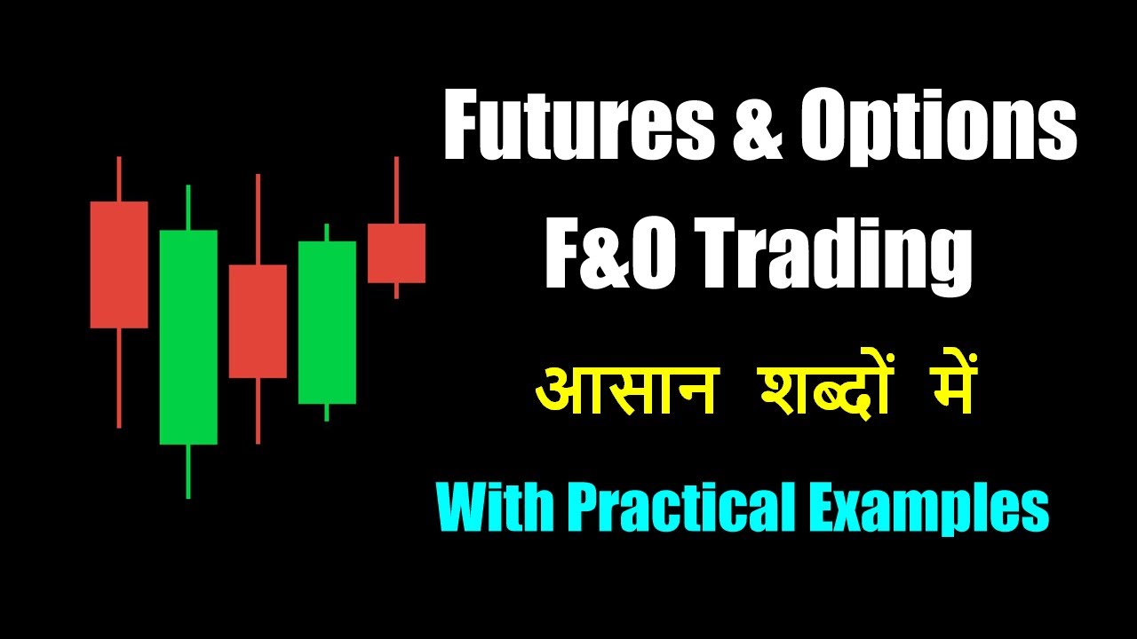 Future options trading basics pdf in hindi