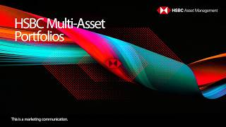 HSBC Multi-Asset Capability - Service Overview