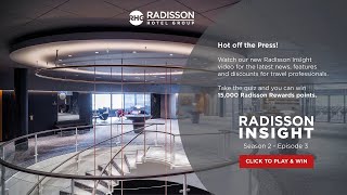 Radisson Insight: Season 2, Episode 3