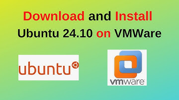 How to download and Install Ubuntu 24.10 LTS on VMWare | How to Install Ubuntu 24.10 on VMWare 2024