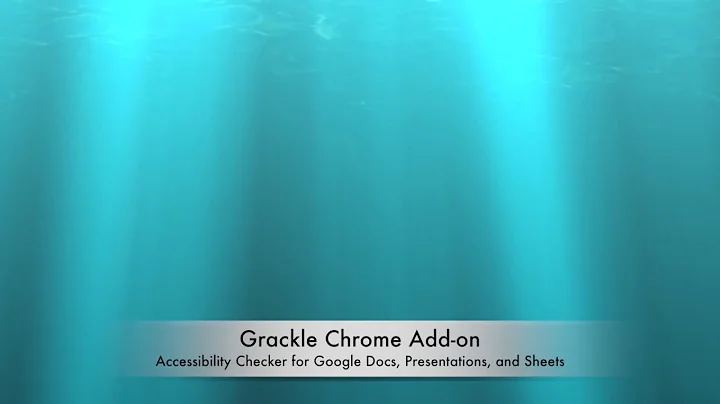 Google Accessibility   Grackle Add on