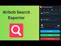How to bulk export Airbnb search results to CSV in one-click?