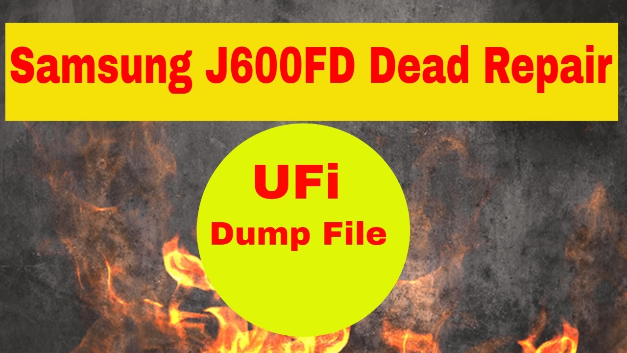 Samsung J600FN Dump File Read By UFi Box Dead Repair
