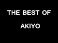 The best of akiyo mix by dj lacroix 20132014