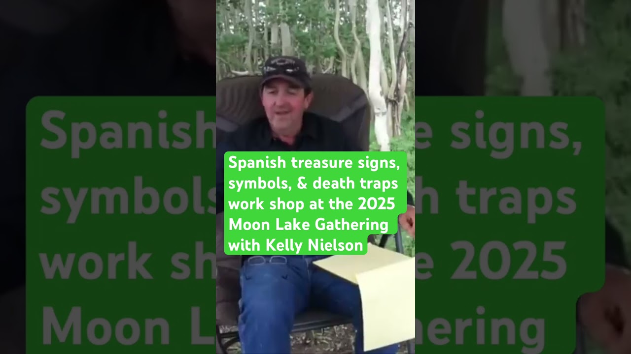 Spanish treasure signs, symbols, death traps and monuments work shop, 2025 Moon Lake Gathering