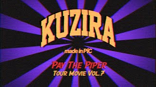 【KUZIRA Pay The Piper TOUR MOVIE Vol.7】