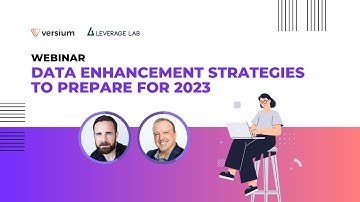 Data enhancement strategies to prepare for 2023 with Versium @leveragelab562