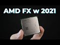 AMD FX w 2021 - daje radę?