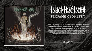 BLACK HOLE DEITY 'Profane Geometry' (Album Full Stream)