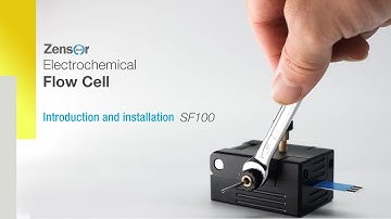 Introduction and installation of Electrochemical/ Flow Cell- Zensor/SF100
