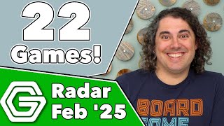 22 Games! Radar Vlog - February 2025