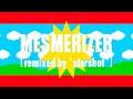 メズマライザー MESMERIZER 32ki Ft 初音ミク 重音テトSV Remixed By Starshot メズマライザー MESMERIZER 32ki Ft 初音ミク 重音テトSV Remixed By Starshot