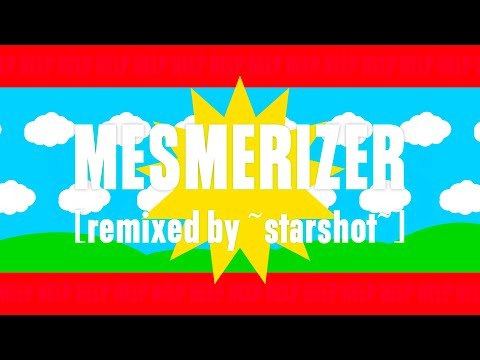 メズマライザー MESMERIZER 32ki Ft 初音ミク 重音テトSV Remixed By Starshot 
