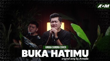 Buka Hatimu - Armada | Angga Candra Cover
